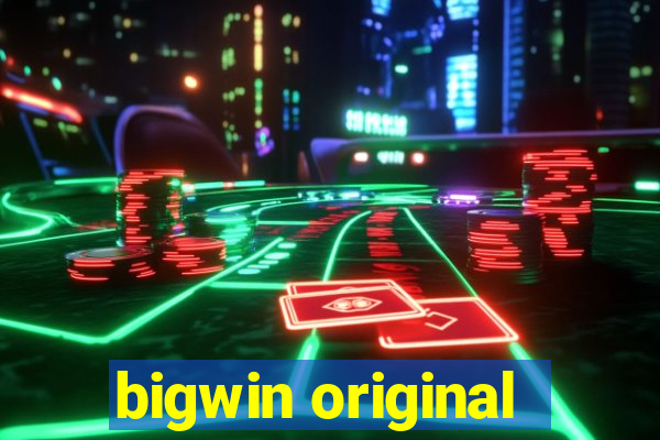 bigwin original